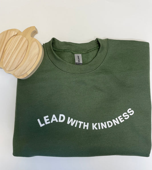 Green Lead with Kindness Crewneck