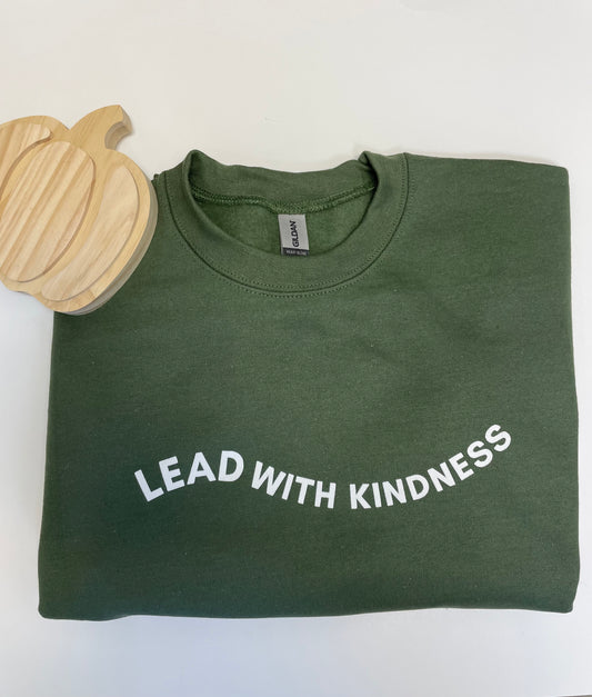 Green Lead with Kindness Crewneck