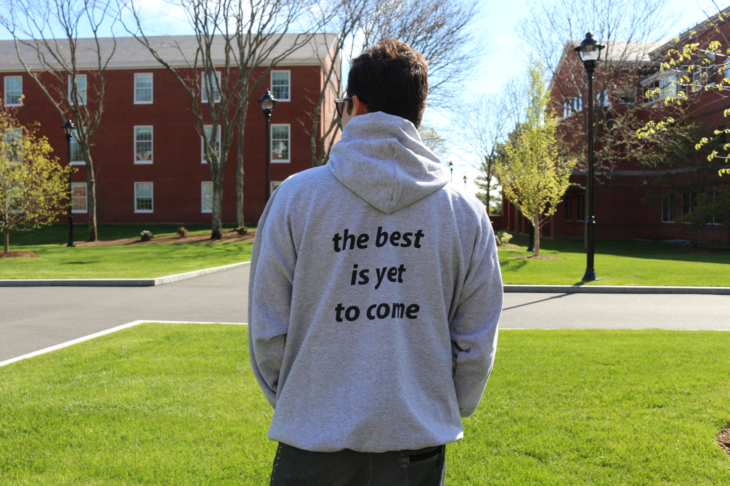 The Best is Yet to Come Hoodie Grey