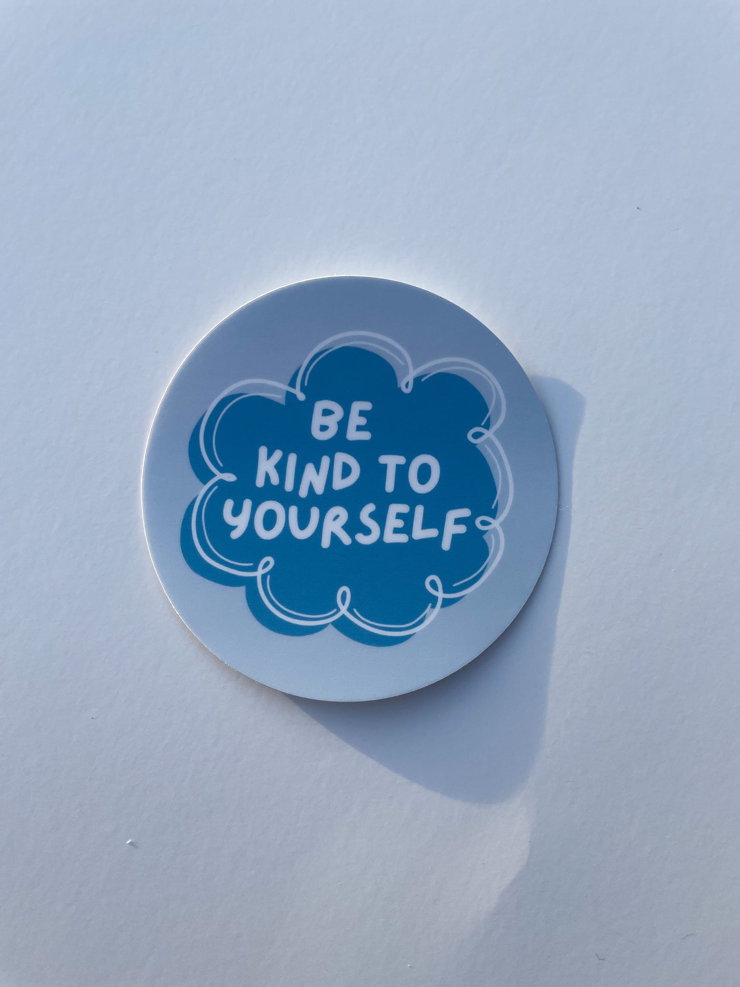 Be Kind to Yourself Sticker