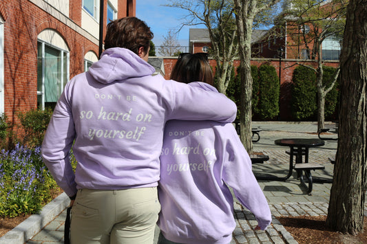 Don't Be So Hard On Yourself Hoodie -Lilac